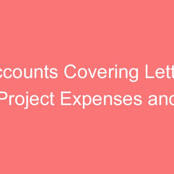 accounts covering letter project expenses and proposals in fellowships