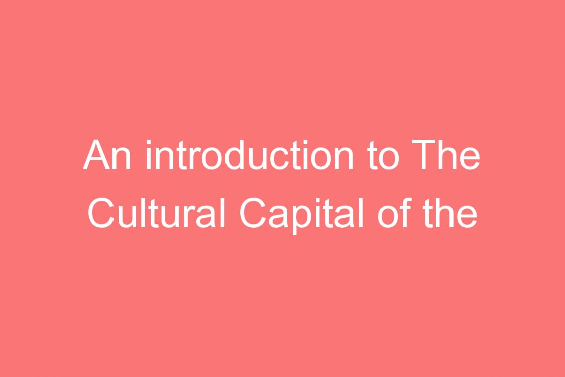 an introduction to the cultural capital of the world india