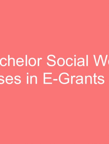 bachelor social work courses in e grants state scholarship