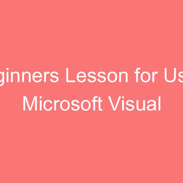 beginners lesson for using microsoft visual studio express