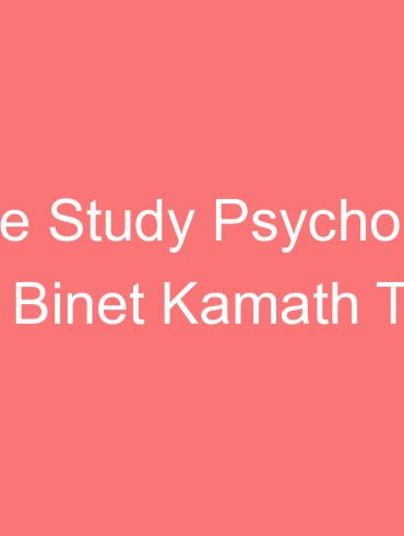 case study psychology using binet kamath test of intelligence bkt