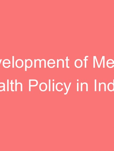 development of mental health policy in india analysis