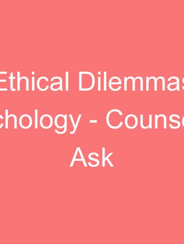 ethical dilemmas psychology counselors ask clients for testimonials