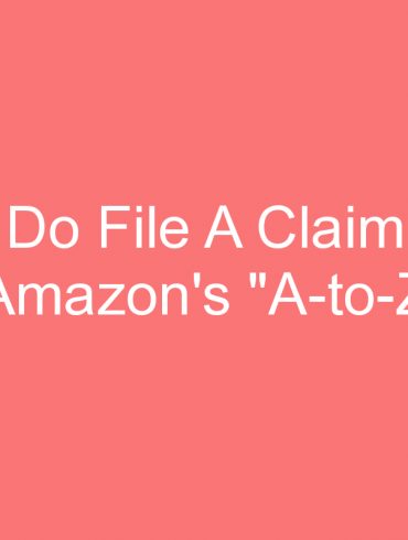 how do file a claim with amazons a to z guarantee