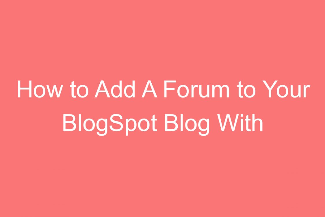 how to add a forum to your blogspot blog with nabble
