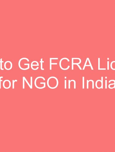 how to get fcra license for ngo in india