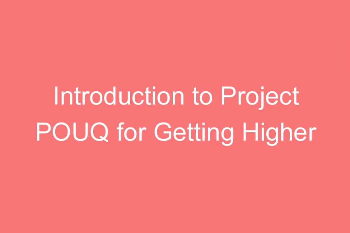 introduction to project pouq for getting higher amounts of traffic