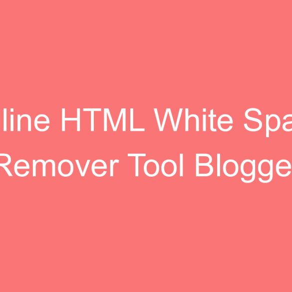 online html white space remover tool blogger