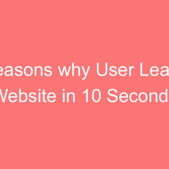 reasons why user leave website in seconds