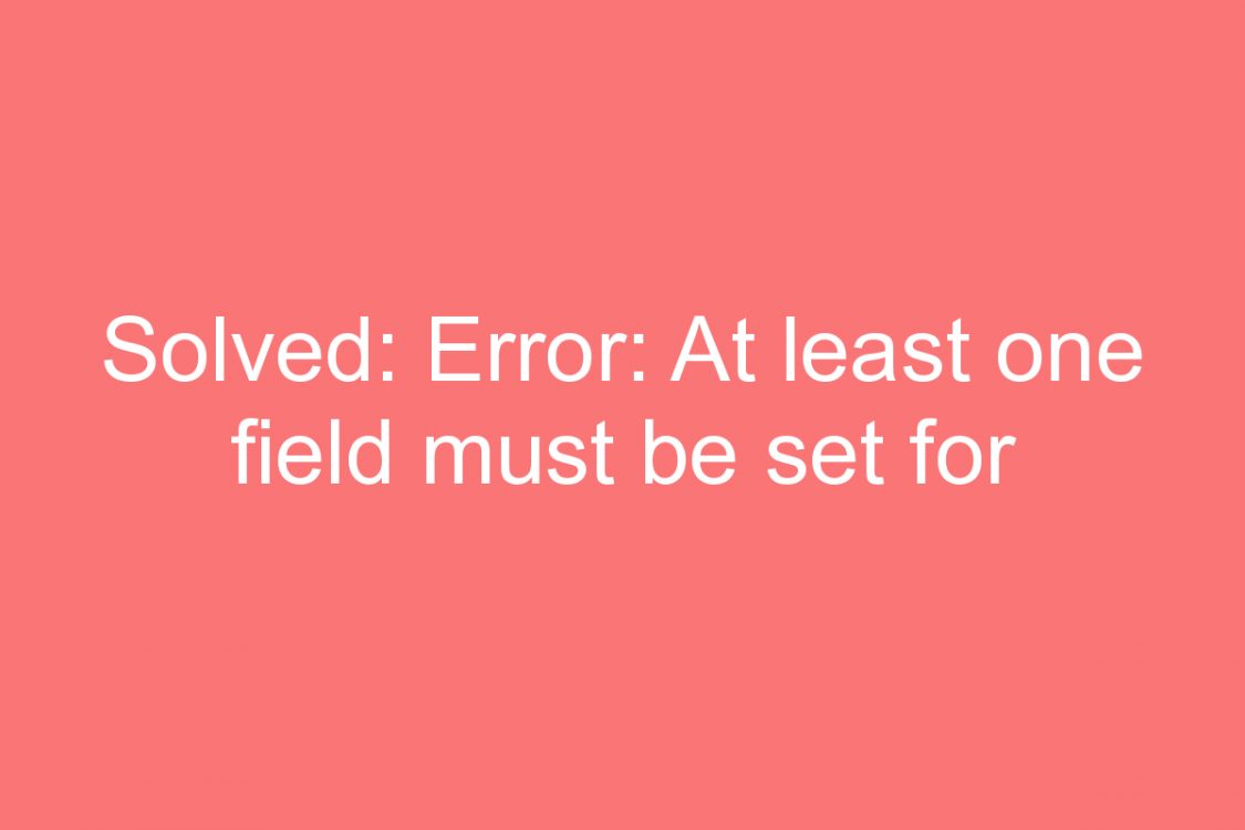 solved error at least one field must be set for hatomfeed in blogger template