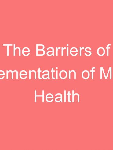 the barriers of implementation of mental health policy and solutions in india