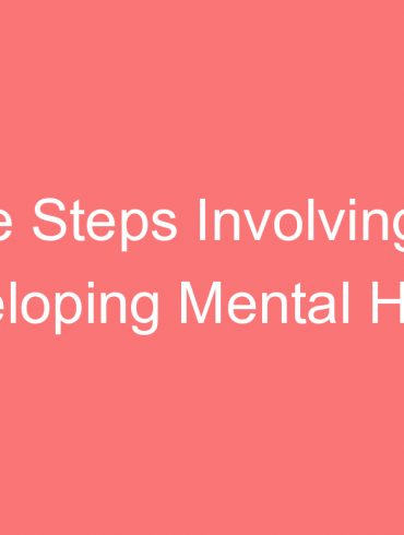 the steps involving in developing mental health policy for country like india
