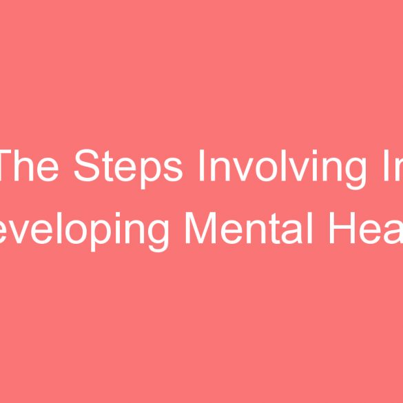 the steps involving in developing mental health policy for country like india