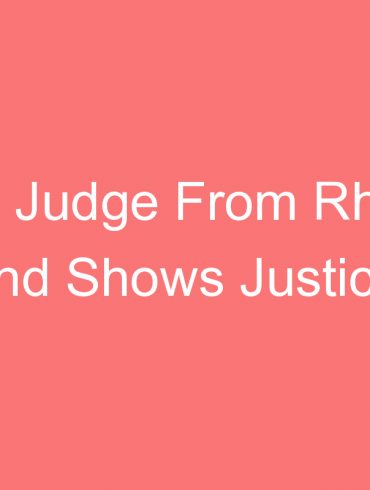 this judge from rhode island shows justice of peace