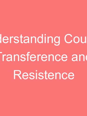 understanding counter transference and resistence