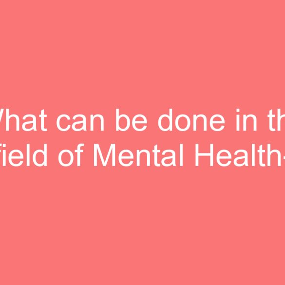 what can be done in the field of mental health new perspectives