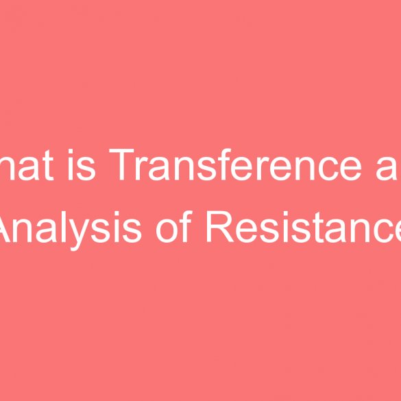 what is transference and analysis of resistance